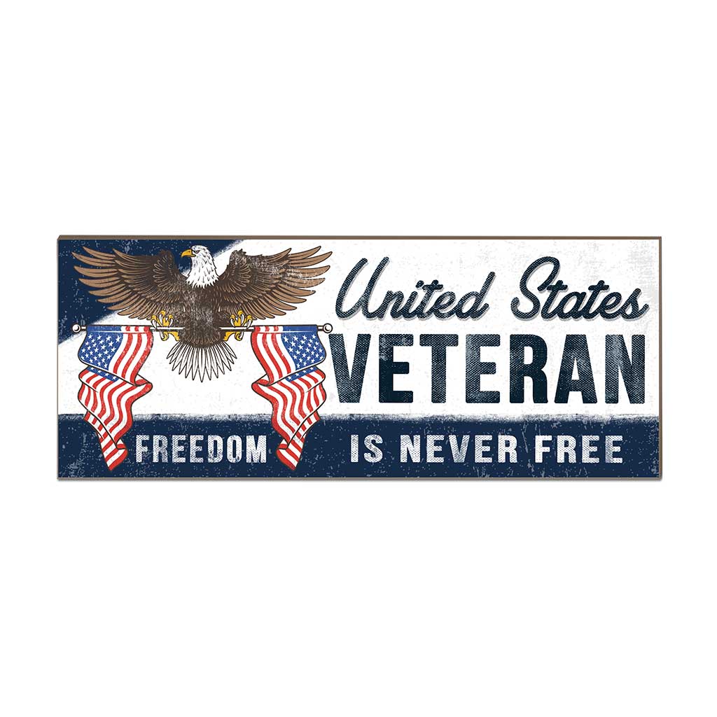 18x7 Freedom United States Veteran Sign
