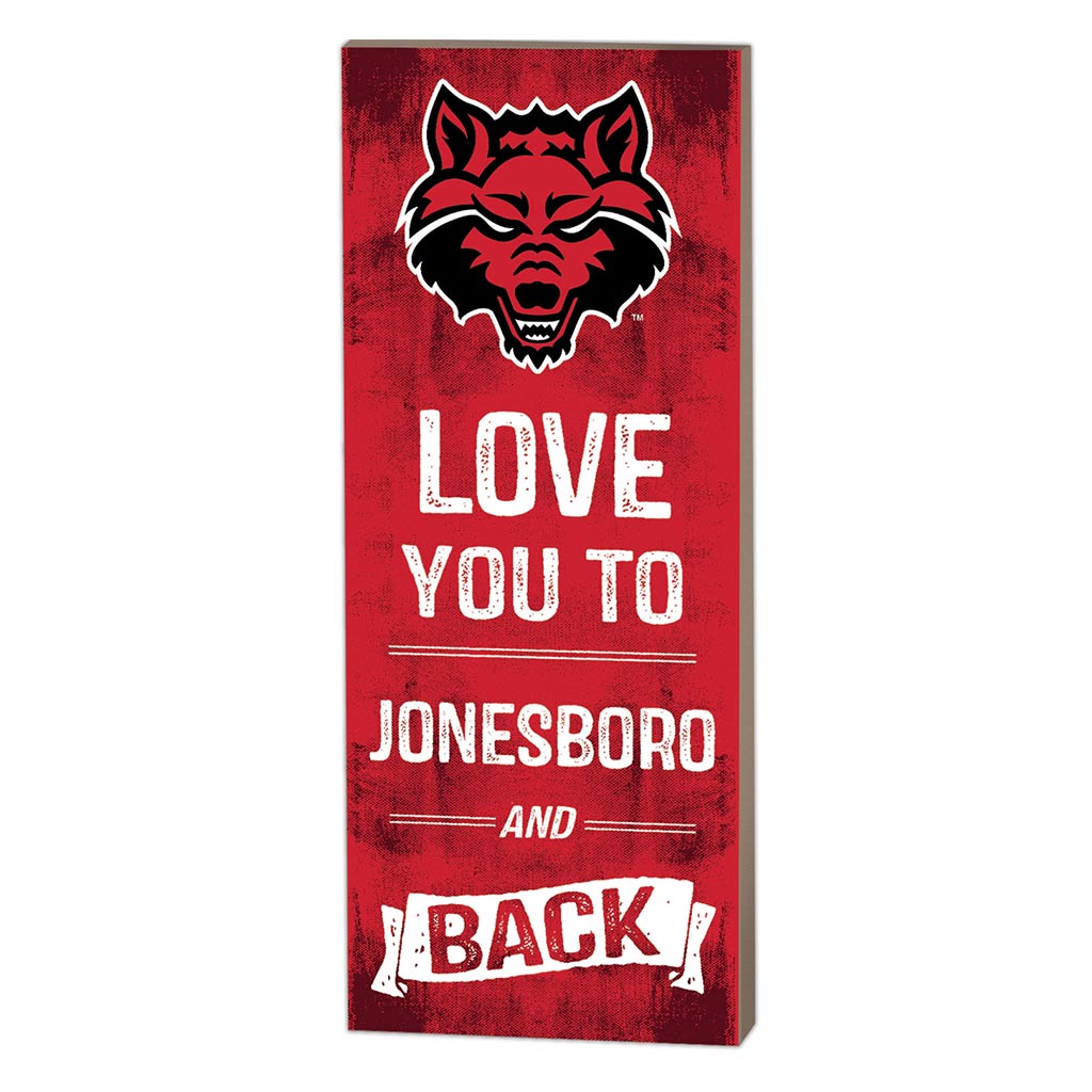 7x18 Logo Love You To Arkansas State Red Wolves