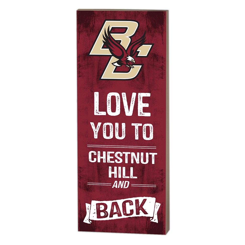 7x18 Logo Love You To Boston College Eagles