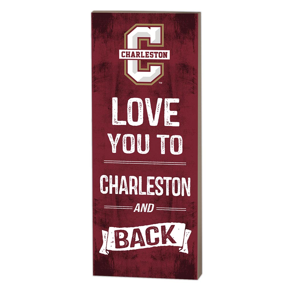 7x18 Logo Love You To Charleston College Cougars