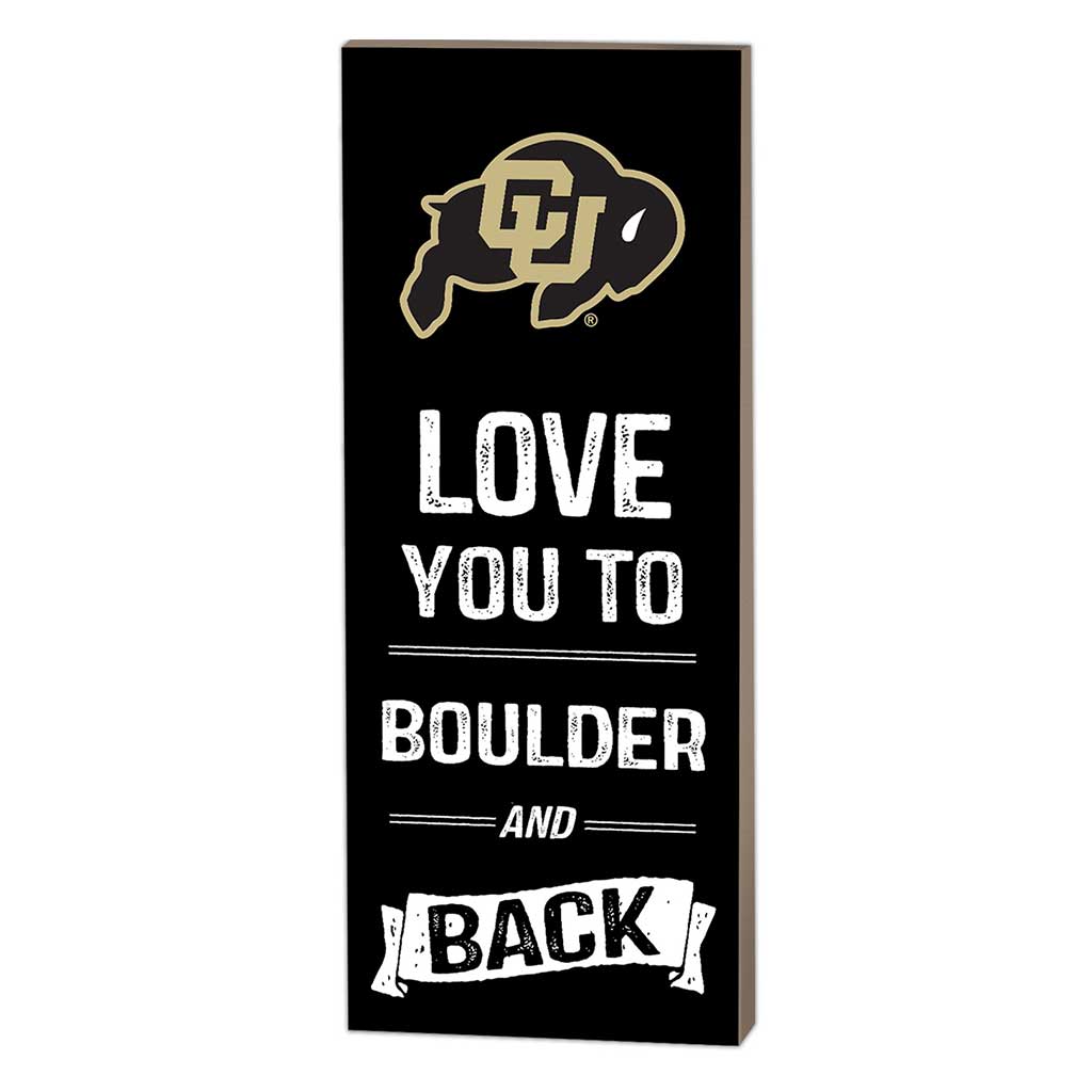7x18 Logo Love You To Colorado (Boulder) Buffaloes