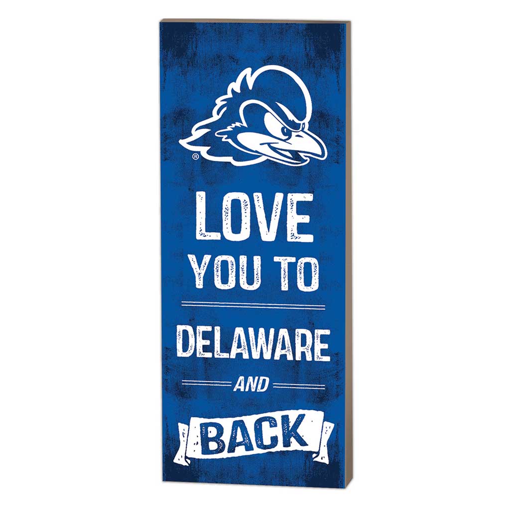 7x18 Logo Love You To Delaware Fightin Blue Hens