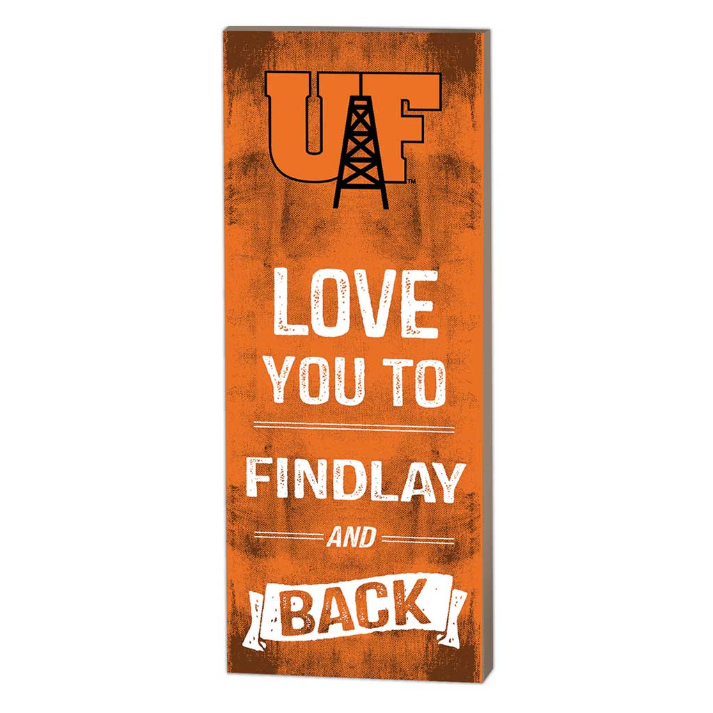 7x18 Logo Love You To Findlay Oilers