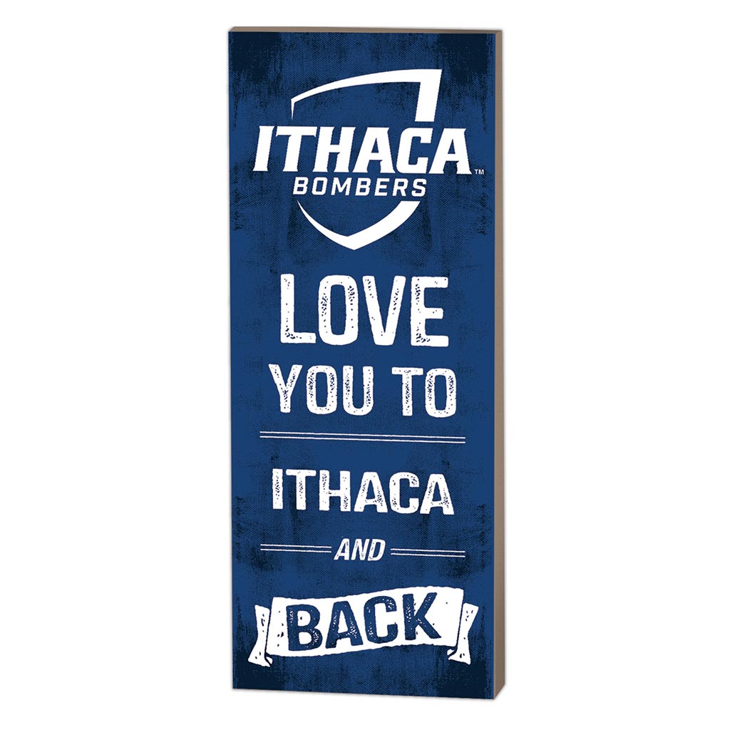 7x18 Logo Love You To Ithaca College Bombers