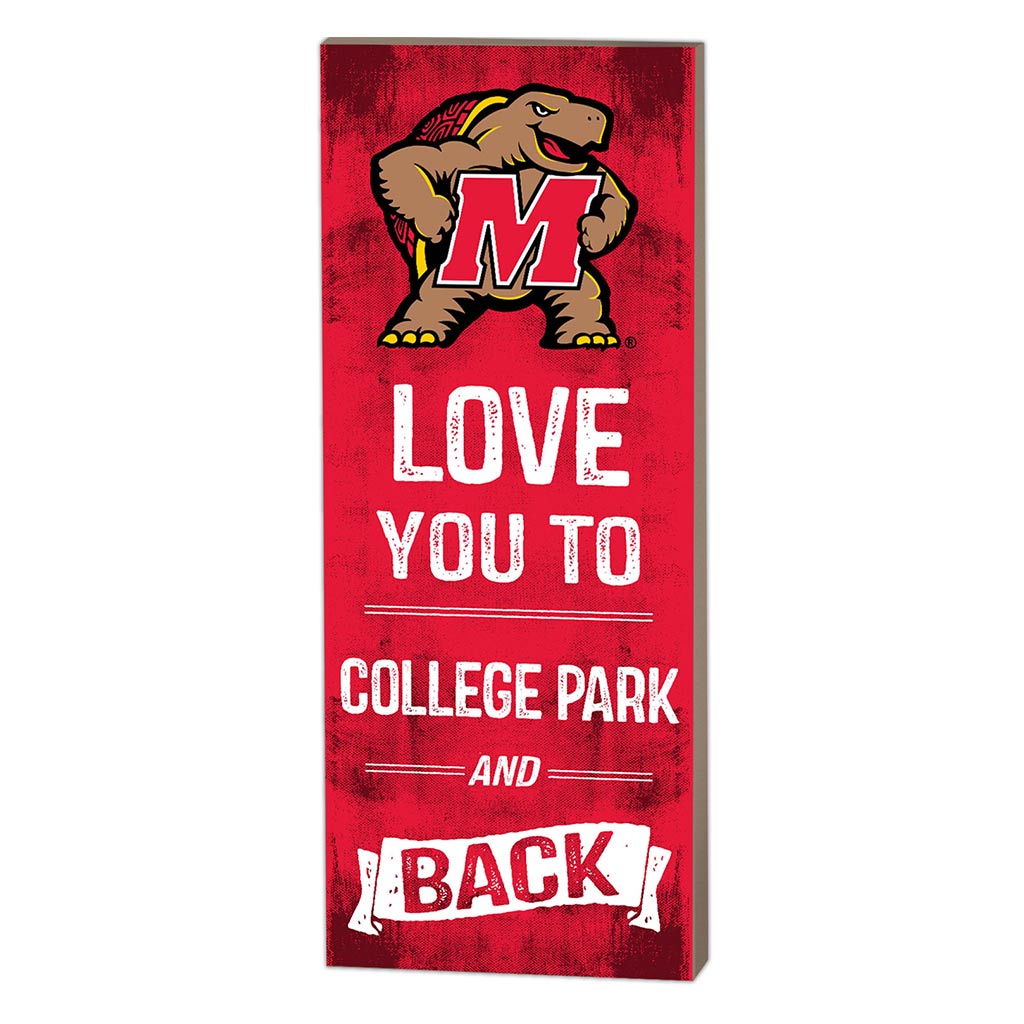 7x18 Logo Love You To Maryland Terrapins