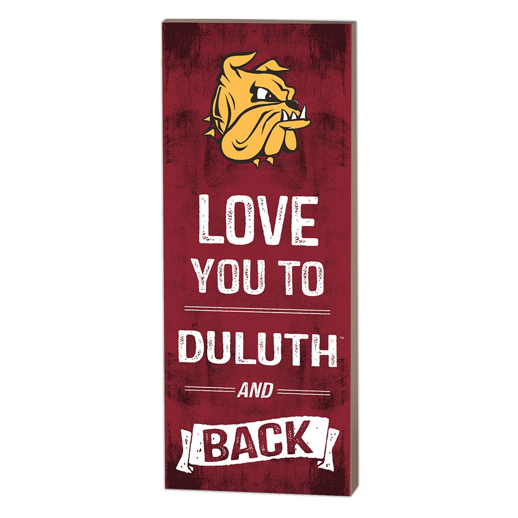 7x18 Logo Love You To Minnesota (Duluth) Bulldogs