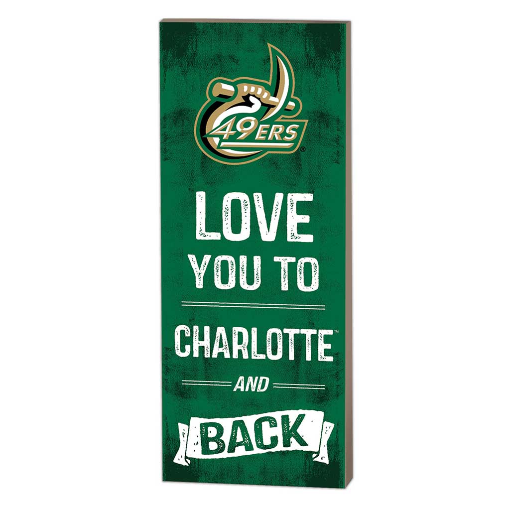 7x18 Logo Love You To North Carolina (Charlotte) 49ers
