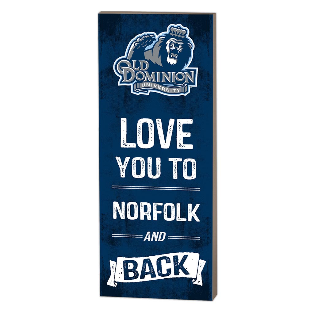 7x18 Logo Love You To Old Dominion Monarchs