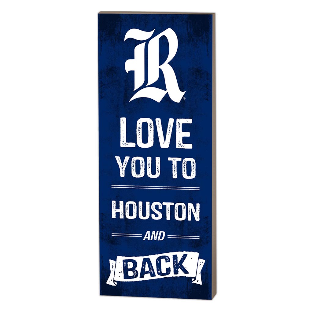 7x18 Logo Love You To Rice Owls