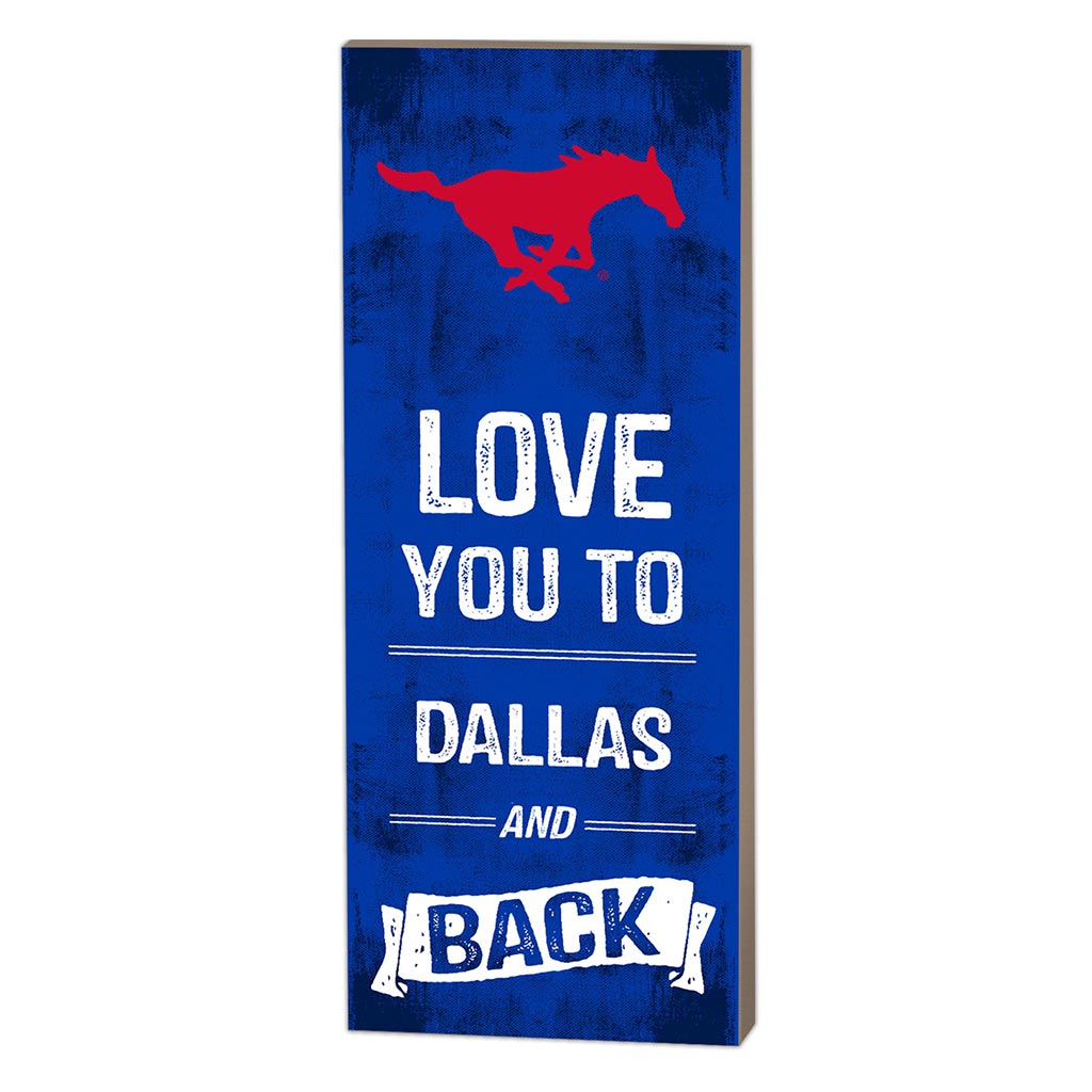 7x18 Logo Love You To Southern Methodist Mustangs