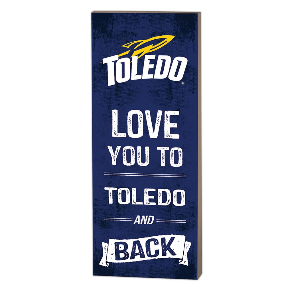 7x18 Logo Love You To Toledo Rockets