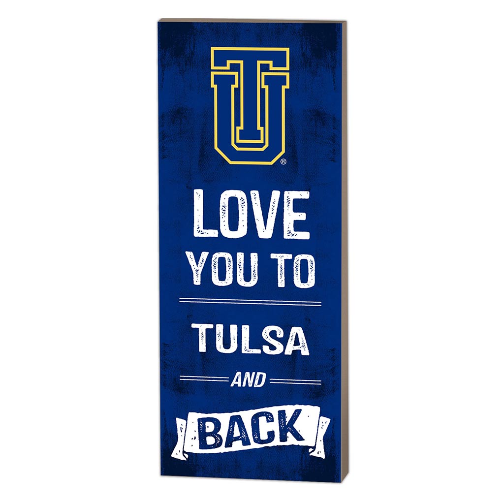 7x18 Logo Love You To Tulsa Golden Hurricane