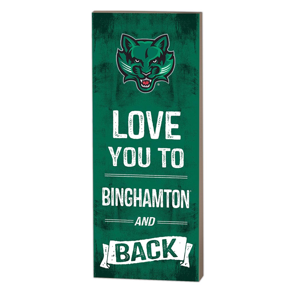 7x18 Logo Love You To Binghamton Bearcats
