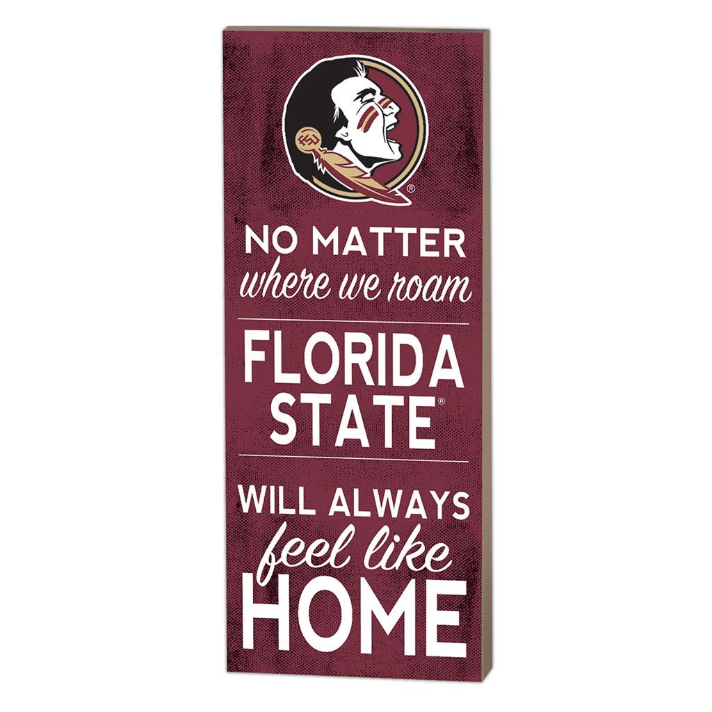7x18 No Matter Where Florida State Seminoles