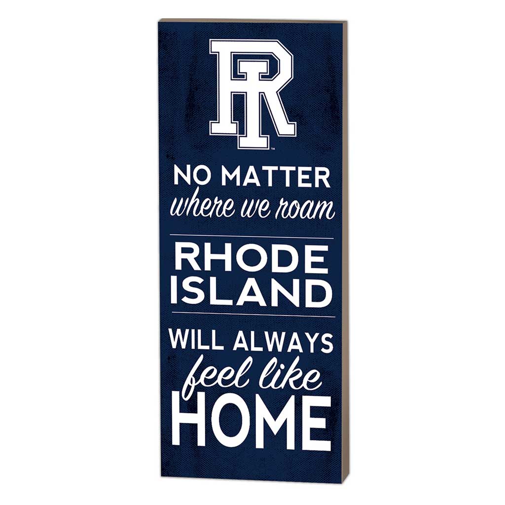 7x18 No Matter Where Rhode Island Rams