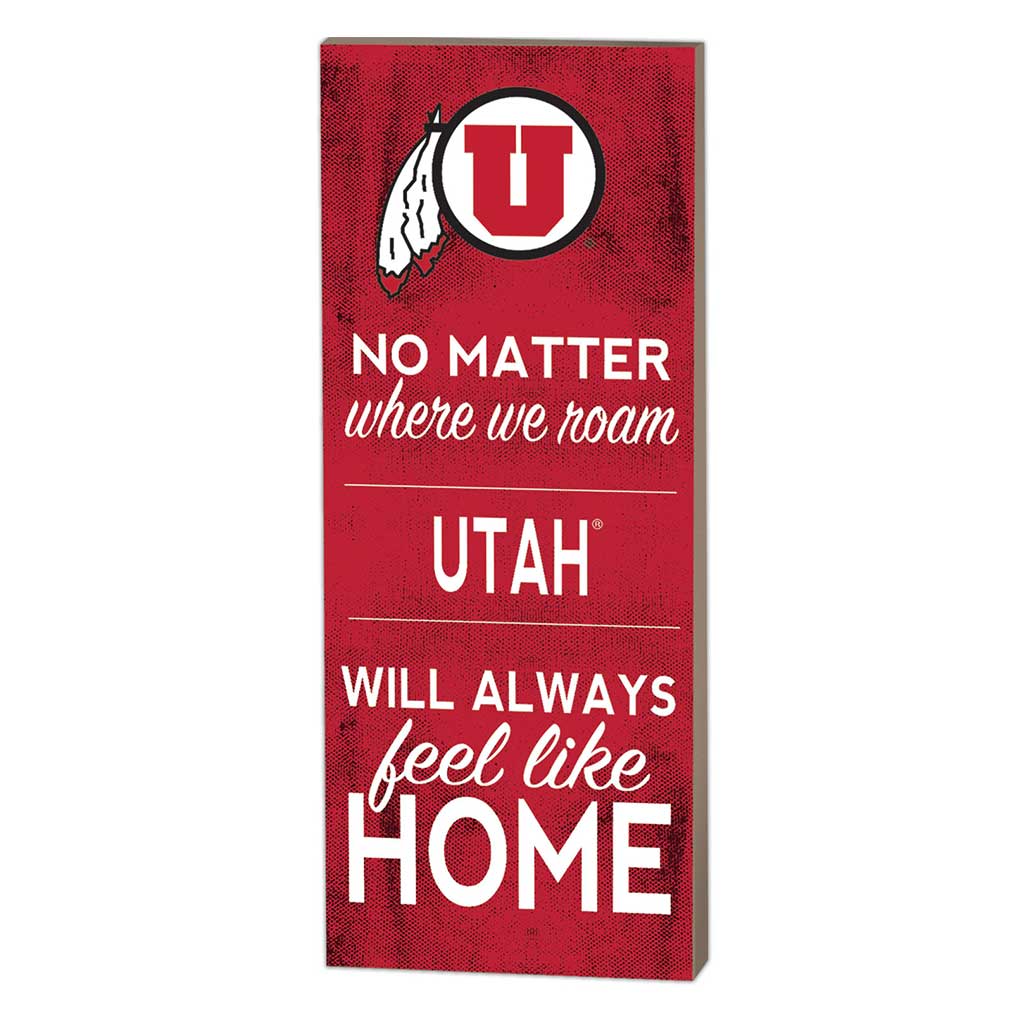 7x18 No Matter Where Utah Running Utes