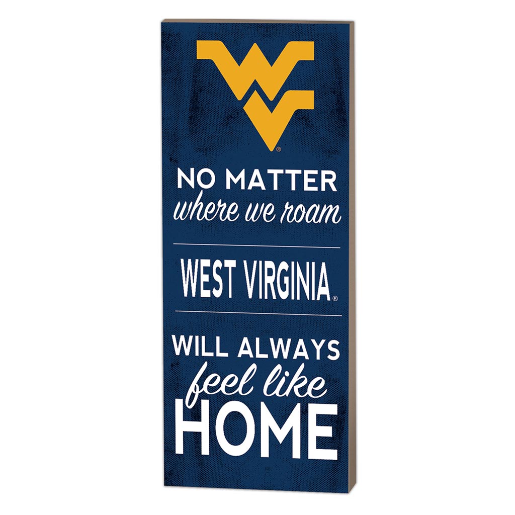 7x18 No Matter Where West Virginia Mountaineers