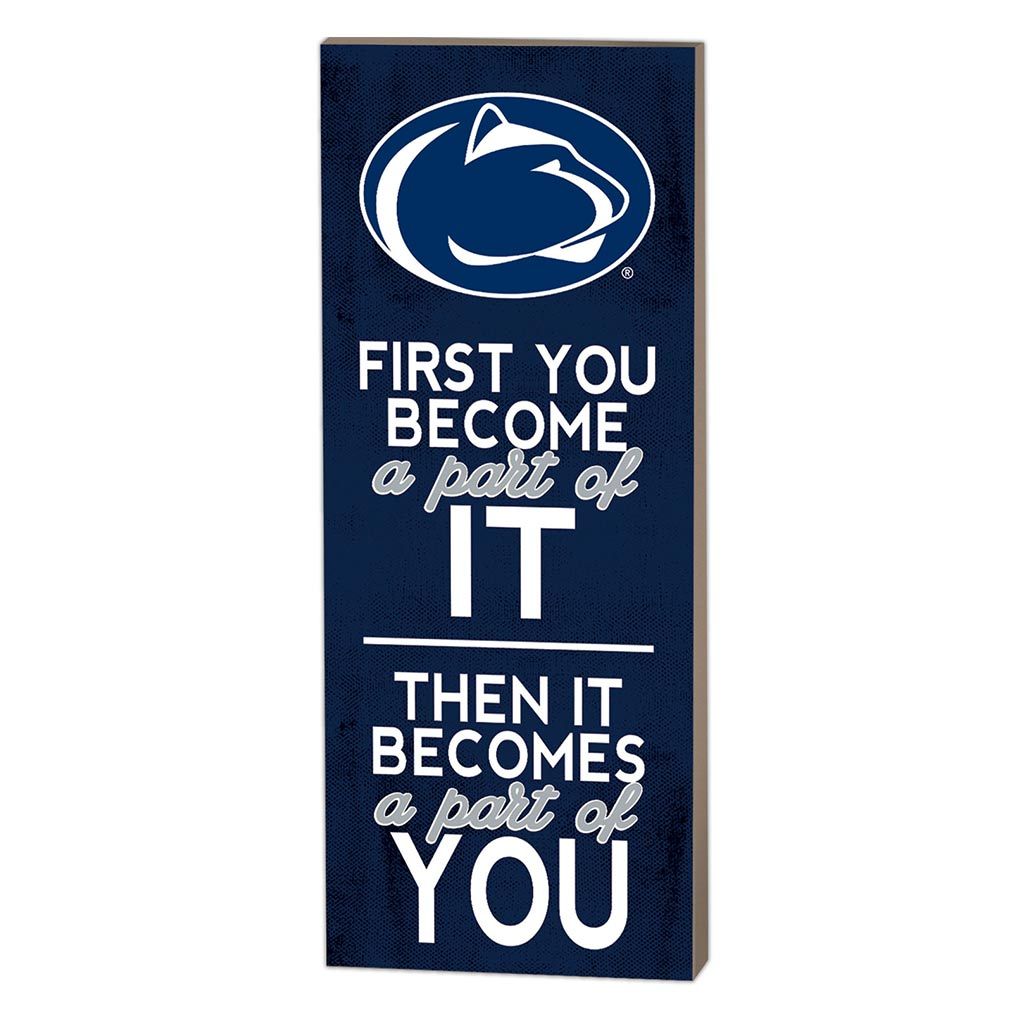 7x18 First You Become Penn State Nittany Lions