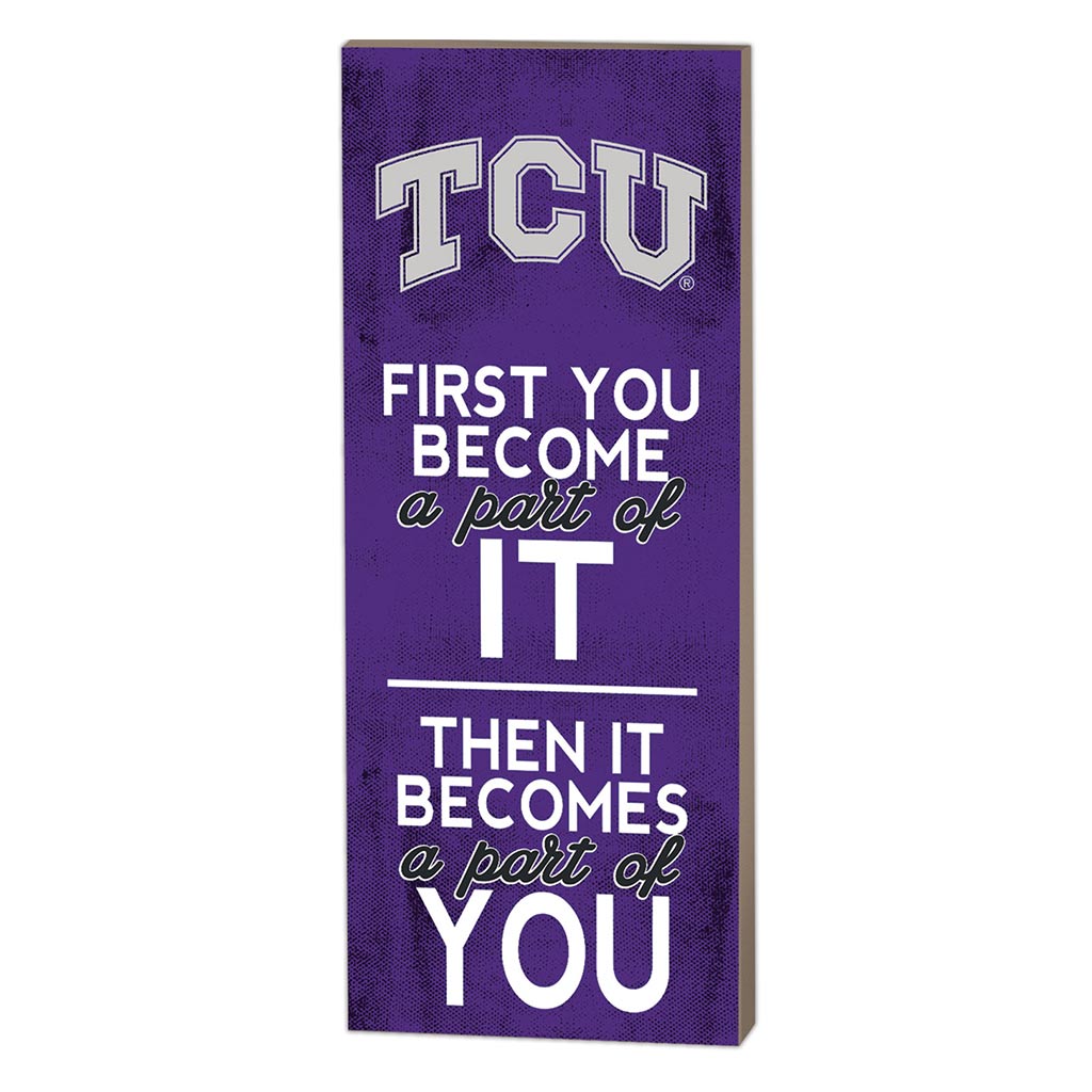 7x18 First You Become Texas Christian Horned Frogs
