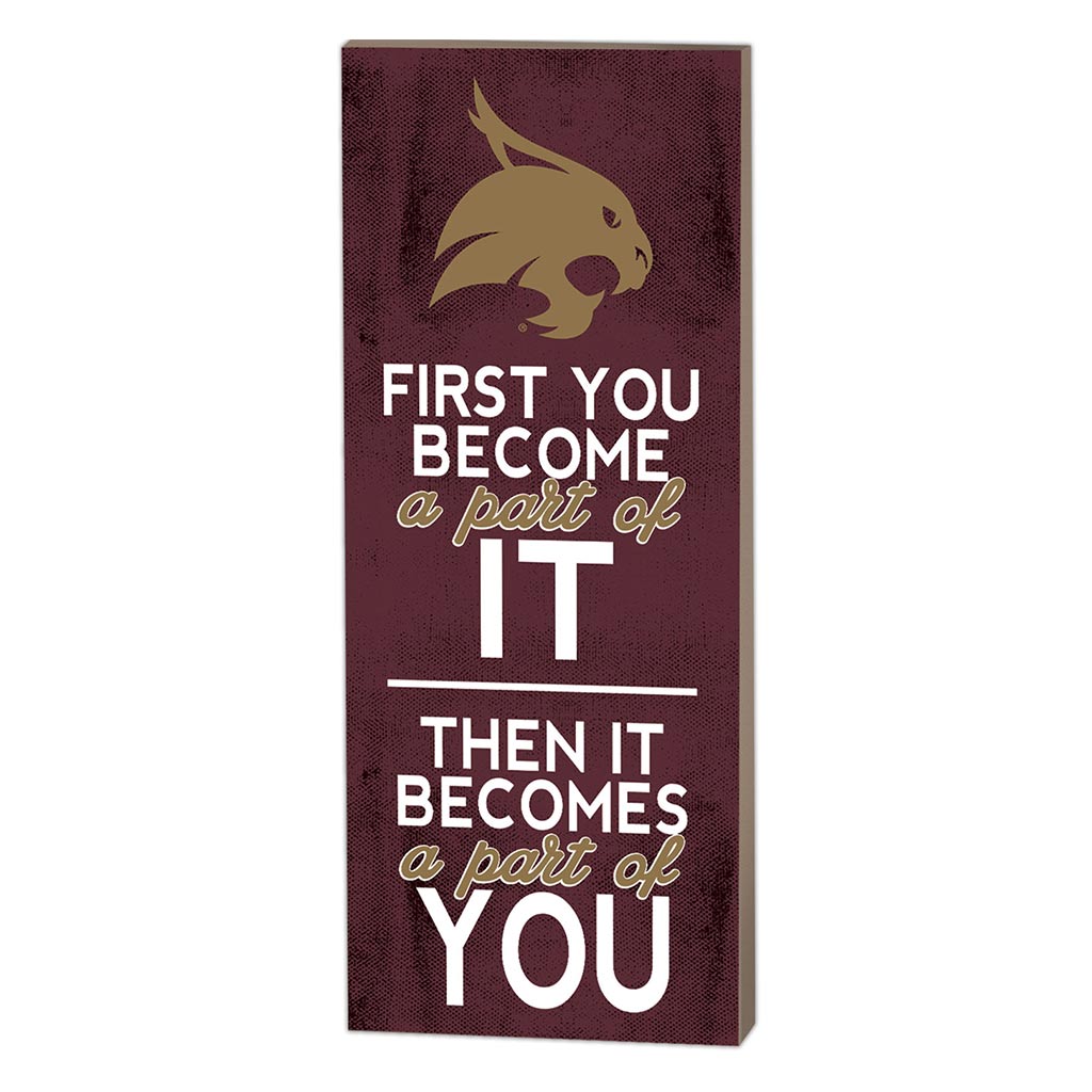 7x18 First You Become Texas State Bobcats