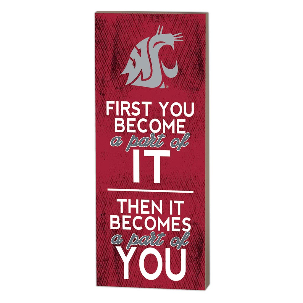 7x18 First You Become Washington State Cougars