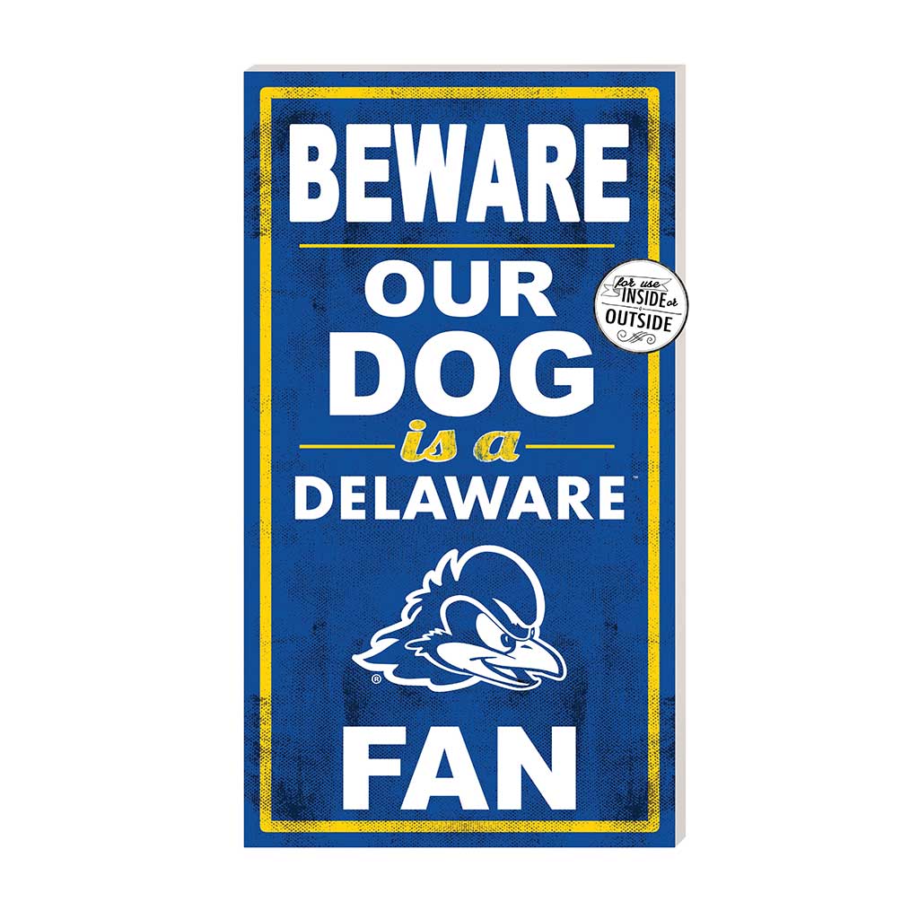 11x20 Indoor Outdoor Sign BEWARE of Dog Delaware Fightin Blue Hens