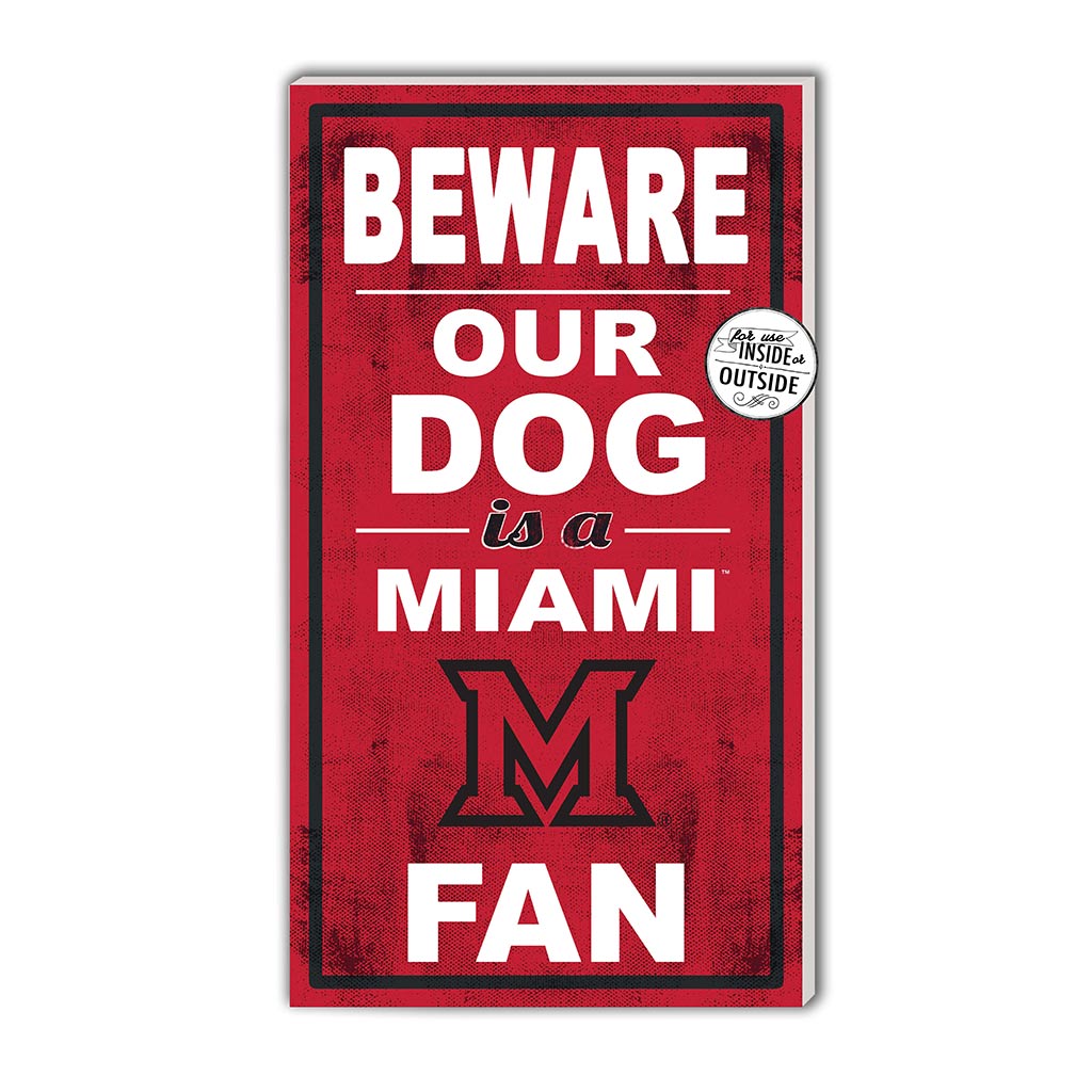 11x20 Indoor Outdoor Sign BEWARE of Dog Miami of Ohio Redhawks