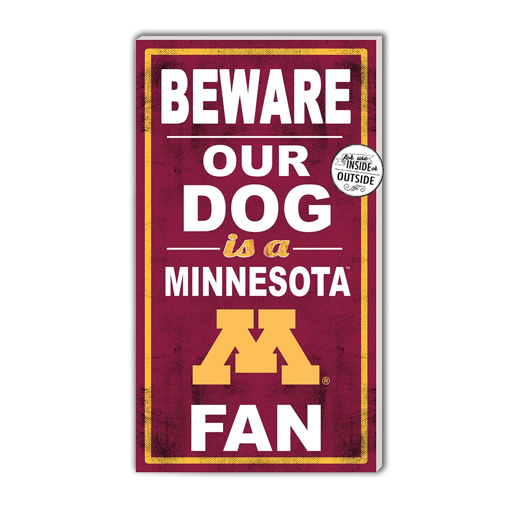 11x20 Indoor Outdoor Sign BEWARE of Dog Minnesota Golden Gophers