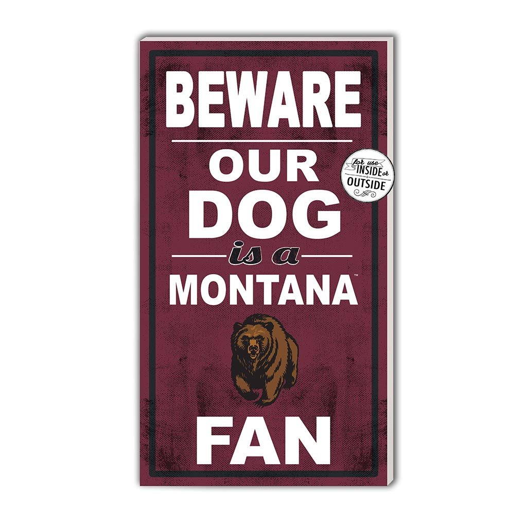 11x20 Indoor Outdoor Sign BEWARE of Dog Montana Grizzlies