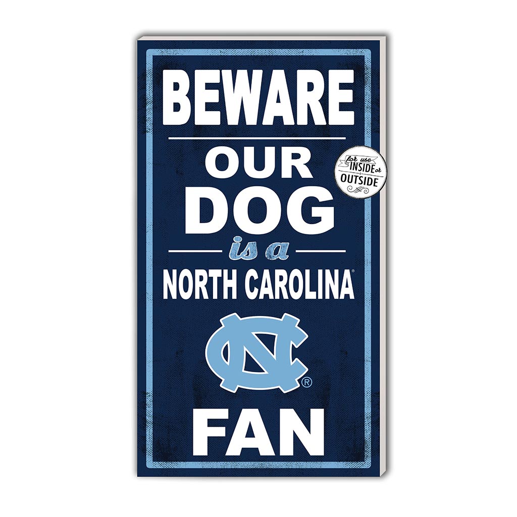 11x20 Indoor Outdoor Sign BEWARE of Dog North Carolina (Chapel Hill) Tar Heels