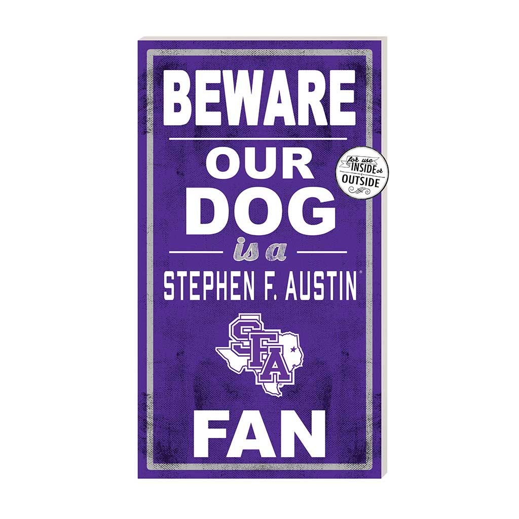 11x20 Indoor Outdoor Sign BEWARE of Dog Stephen F Austin Lumberjacks