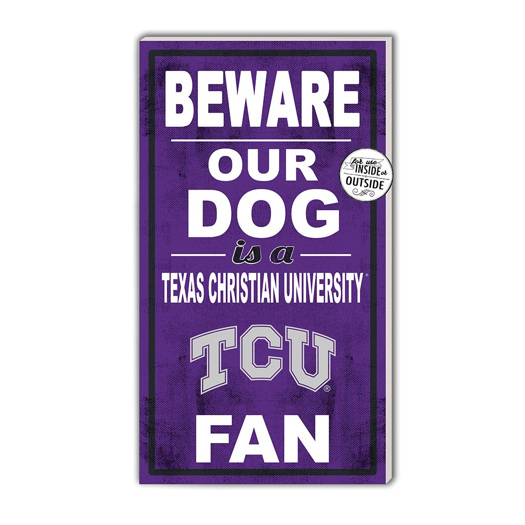 11x20 Indoor Outdoor Sign BEWARE of Dog Texas Christian Horned Frogs