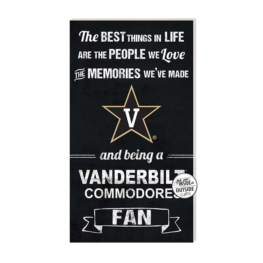 11x20 Indoor Outdoor Sign The Best Things Vanderbilt Commodores