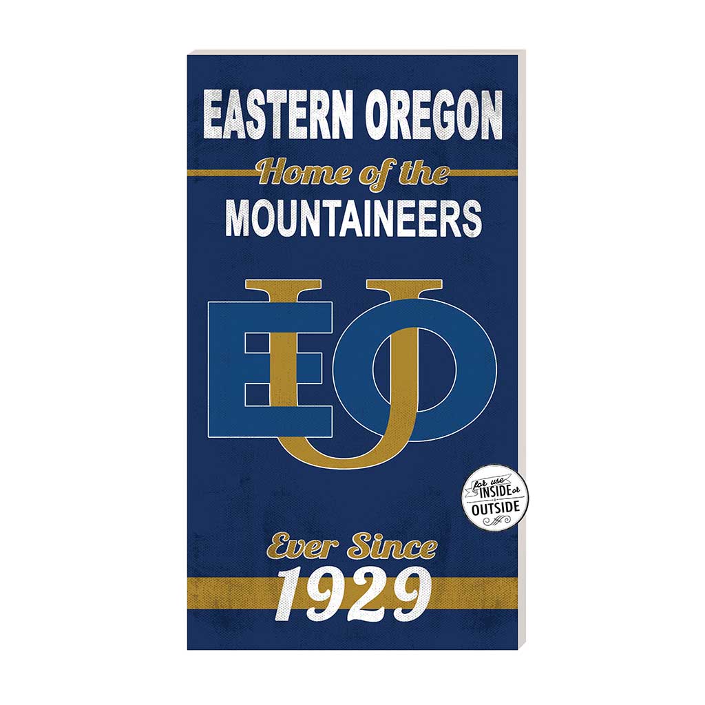 11x20 Indoor Outdoor Sign Home of the Eastern Oregon University Mountaineers