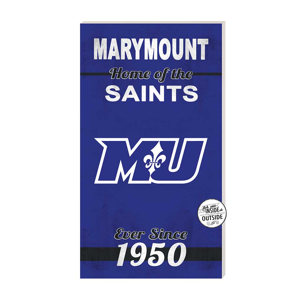 11x20 Indoor Outdoor Sign Home of the Marymount University Saints