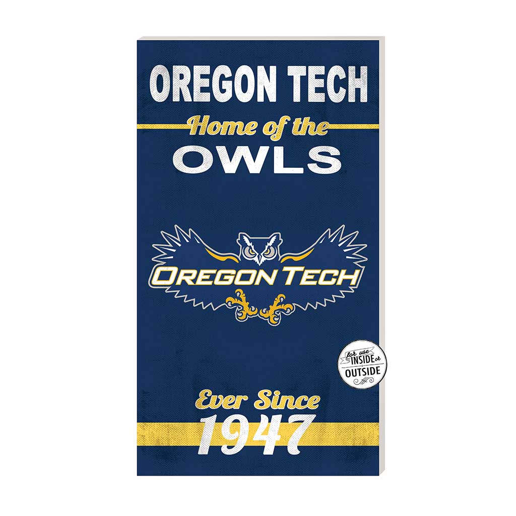 11x20 Indoor Outdoor Sign Home of the Oregon Institute of Technology Owls
