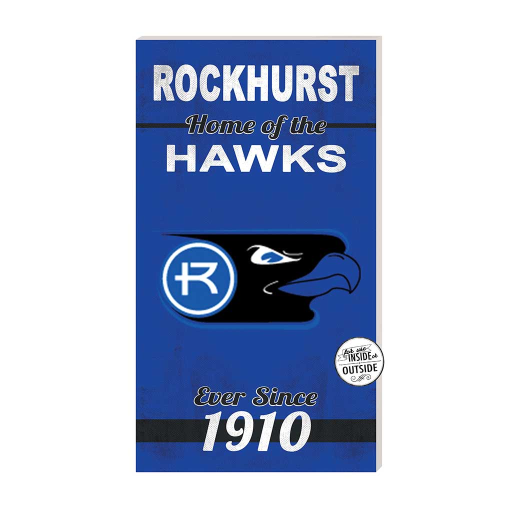 11x20 Indoor Outdoor Sign Home of the Rockhurst University Hawks