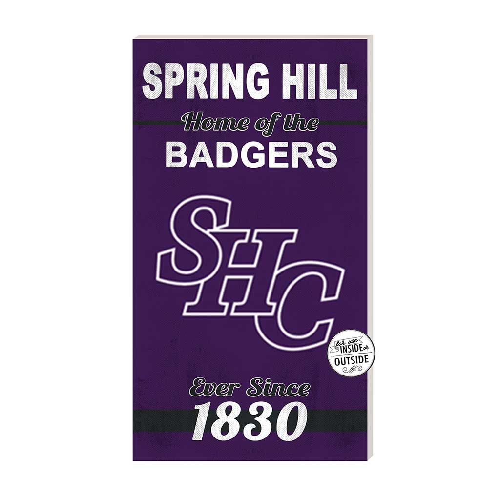 11x20 Indoor Outdoor Sign Home of the Spring Hill College Badgers