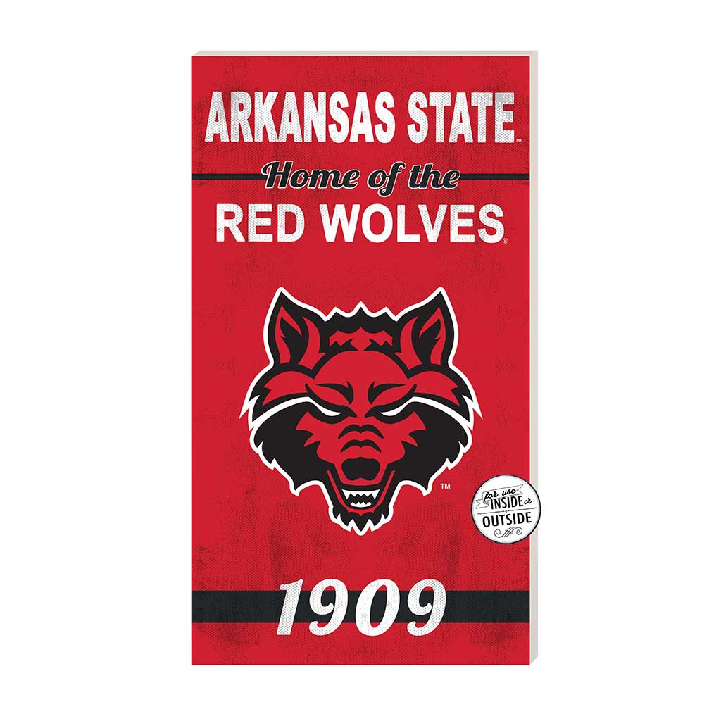 11x20 Indoor Outdoor Sign Home of the Arkansas State Red Wolves