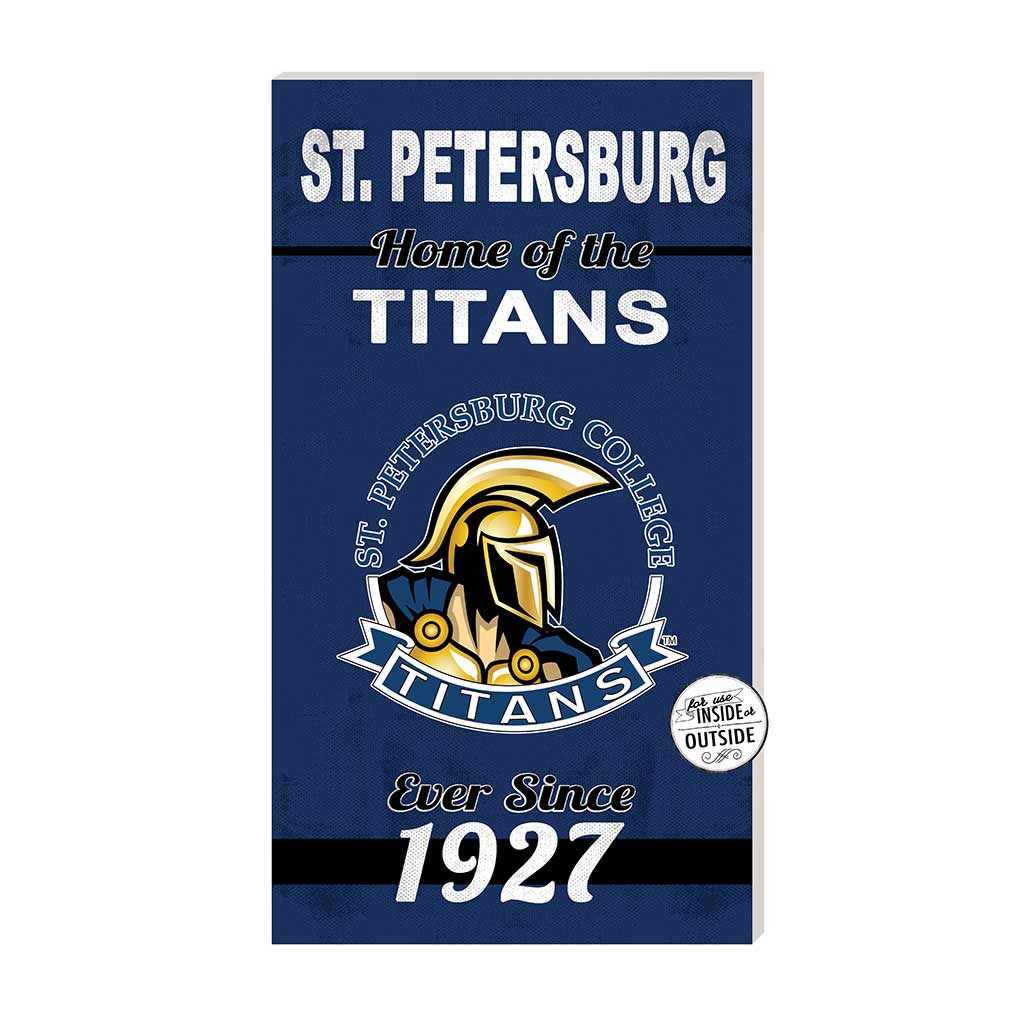 11x20 Indoor Outdoor Sign Home of the St. Petersburg College Titans