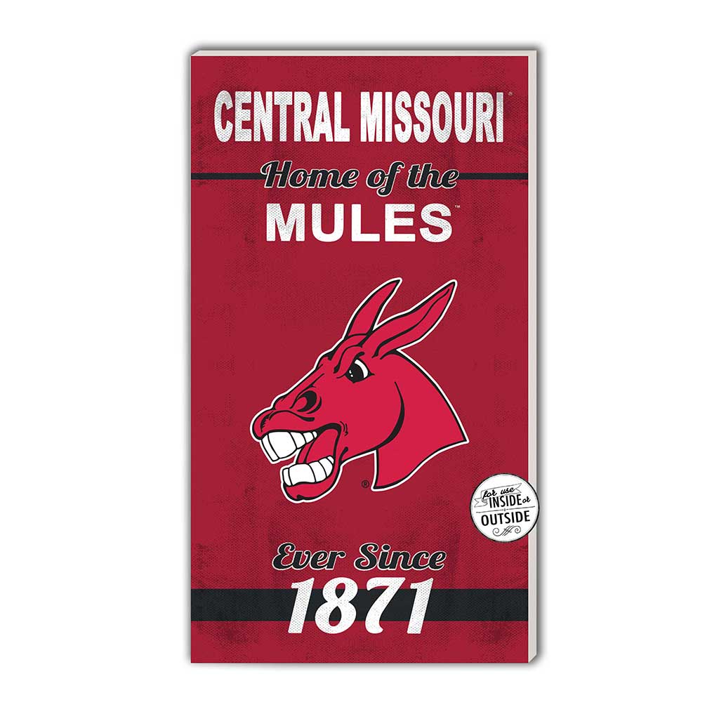 11x20 Indoor Outdoor Sign Home of the Central Missouri Mules