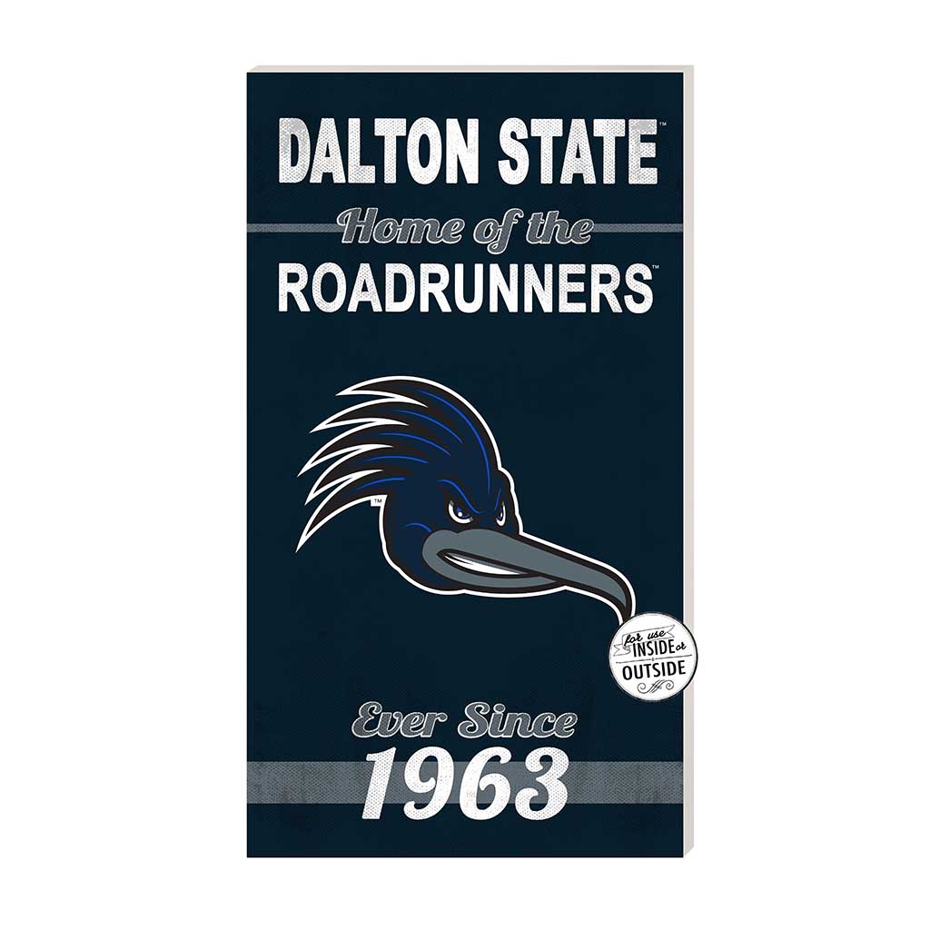 11x20 Indoor Outdoor Sign Home of the Dalton State Roadrunners