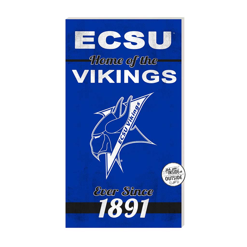 11x20 Indoor Outdoor Sign Home of the Elizabeth City State Vikings