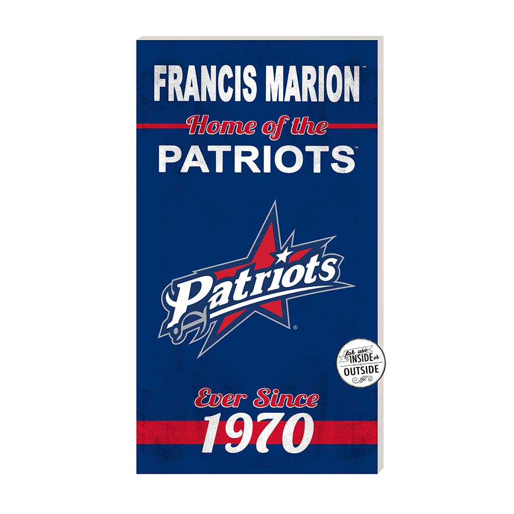 11x20 Indoor Outdoor Sign Home of the Francis Marion Patriots