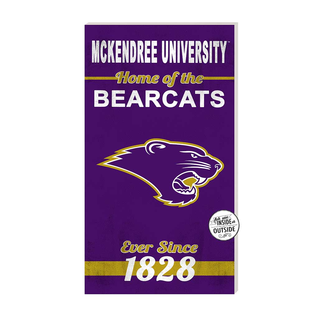 11x20 Indoor Outdoor Sign Home of the McKendree University Bearcats