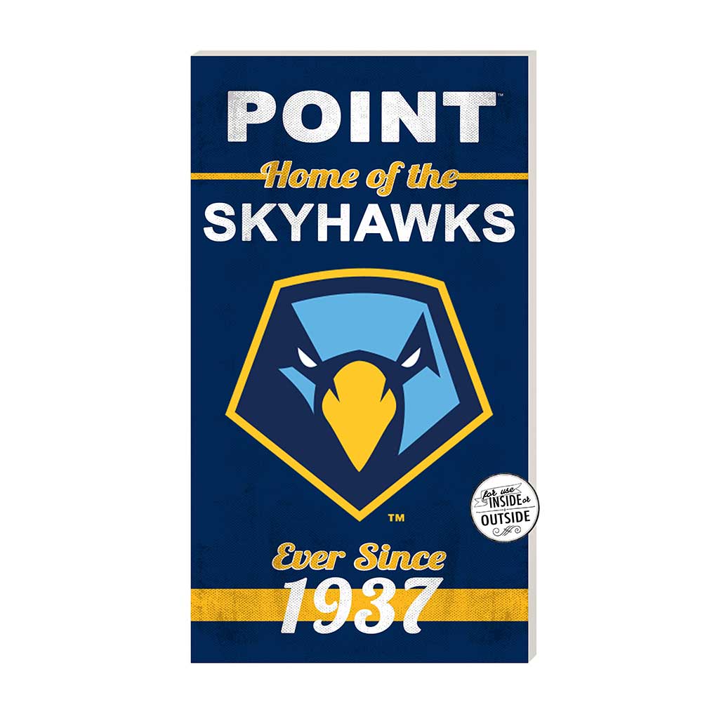 11x20 Indoor Outdoor Sign Home of the Point University Skyhawks