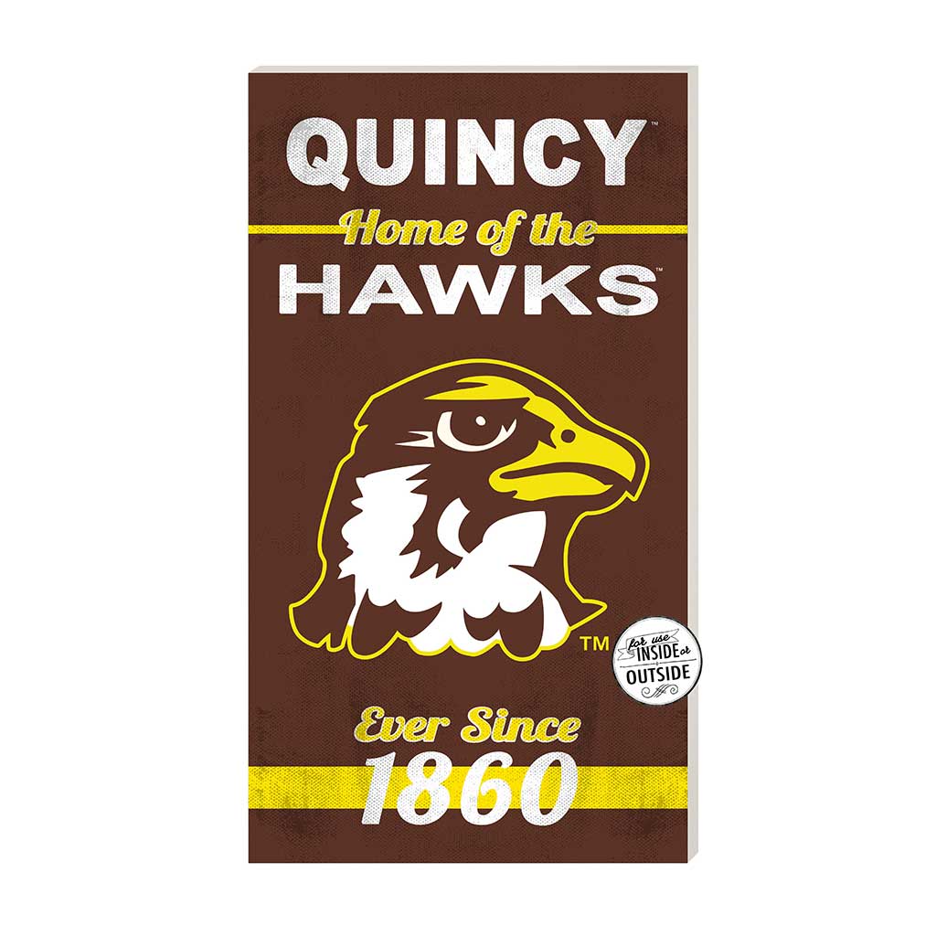 11x20 Indoor Outdoor Sign Home of the Quincy University Hawks
