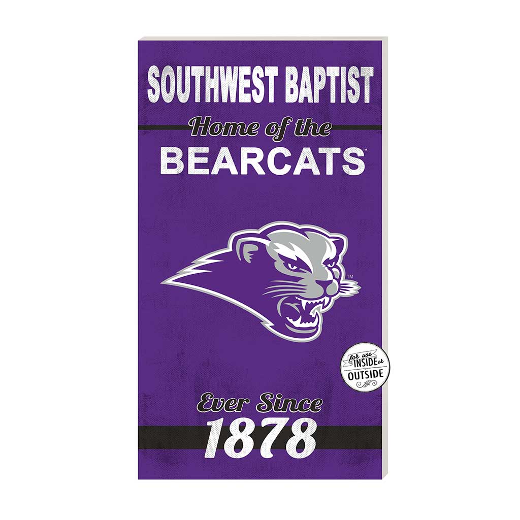 11x20 Indoor Outdoor Sign Home of the Southwest Baptist Bearcats