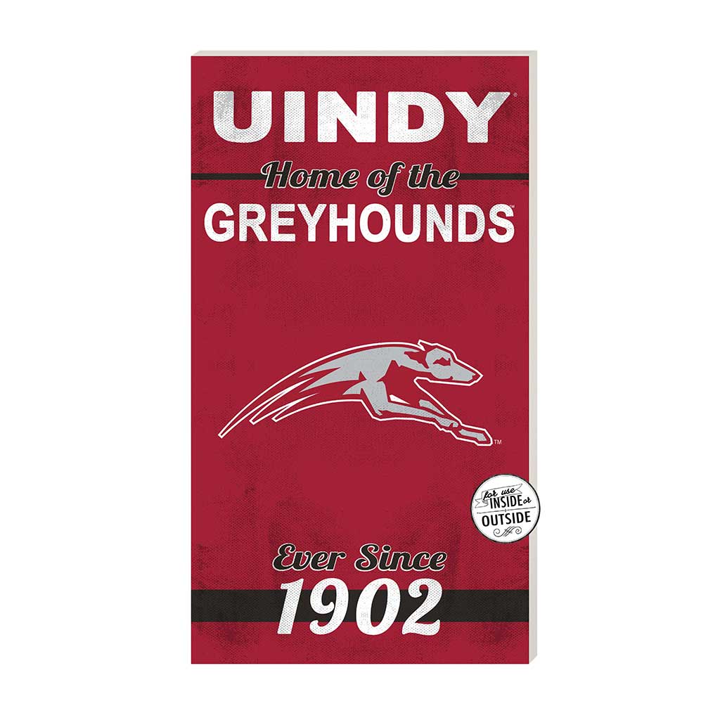11x20 Indoor Outdoor Sign Home of the University of Indianapolis Greyhounds