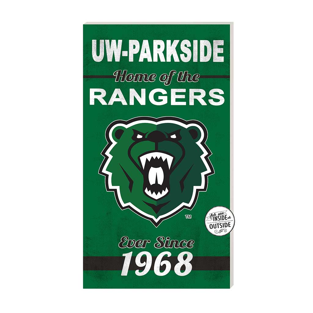 11x20 Indoor Outdoor Sign Home of the University of Wisconsin Parkside Rangers